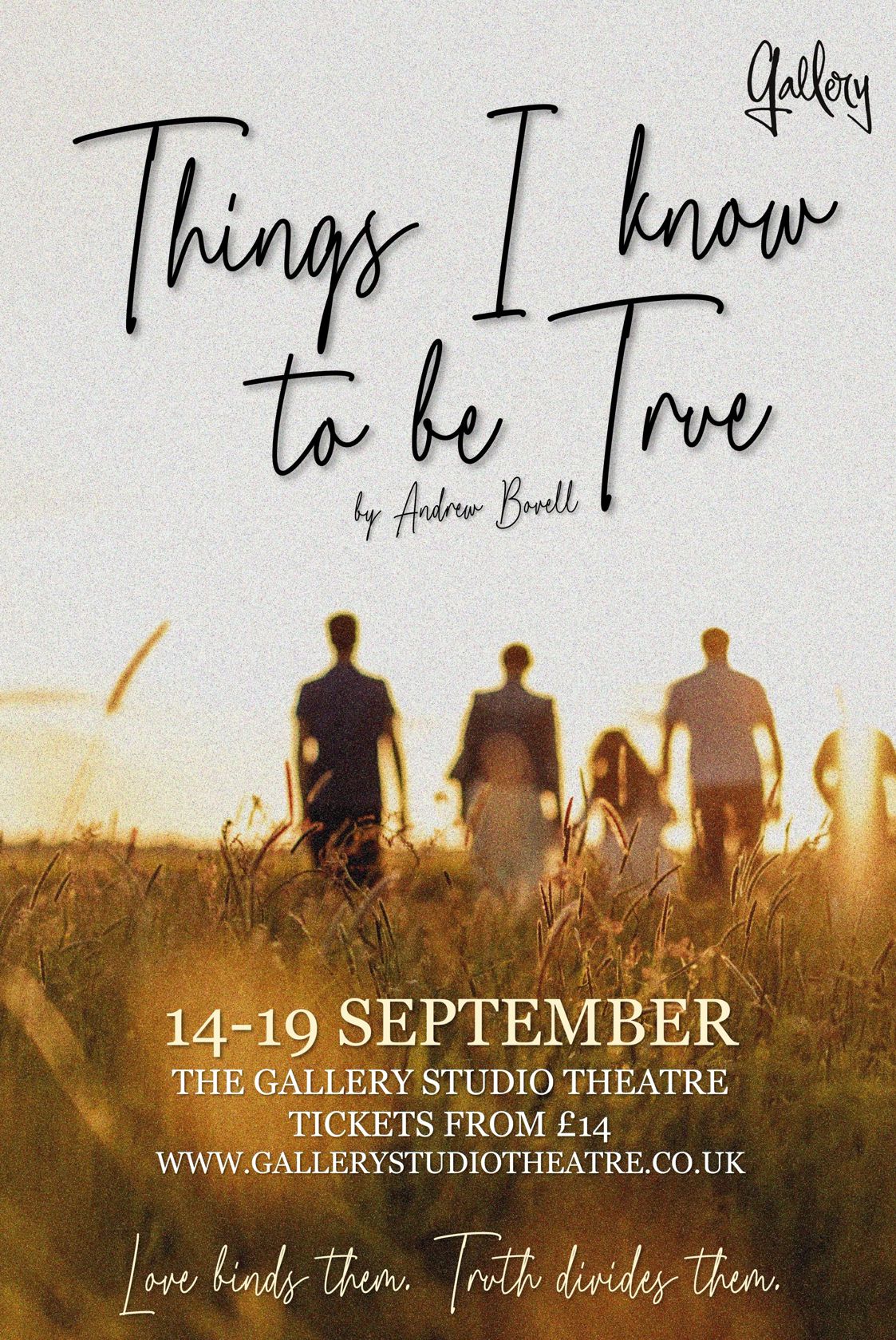 THINGS I KNOW TO BE TRUE